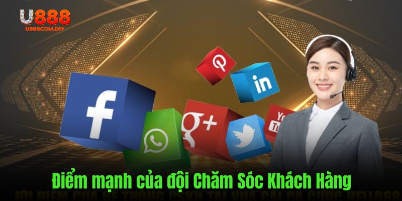 Những điểm mạnh ấn tượng của đội CSKH u888